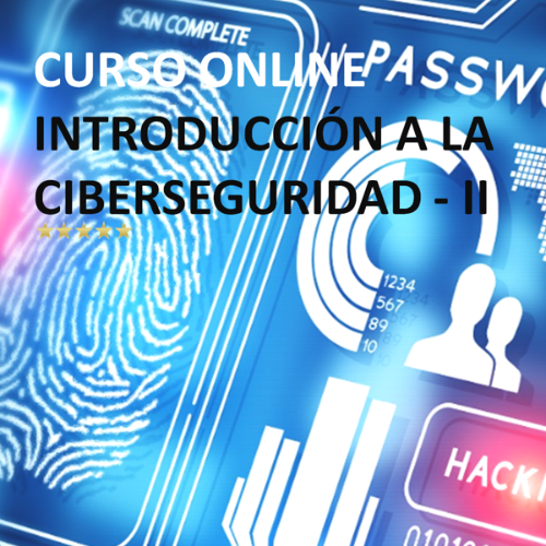 CIB-002 - Introducción a la Ciberseguridad - II