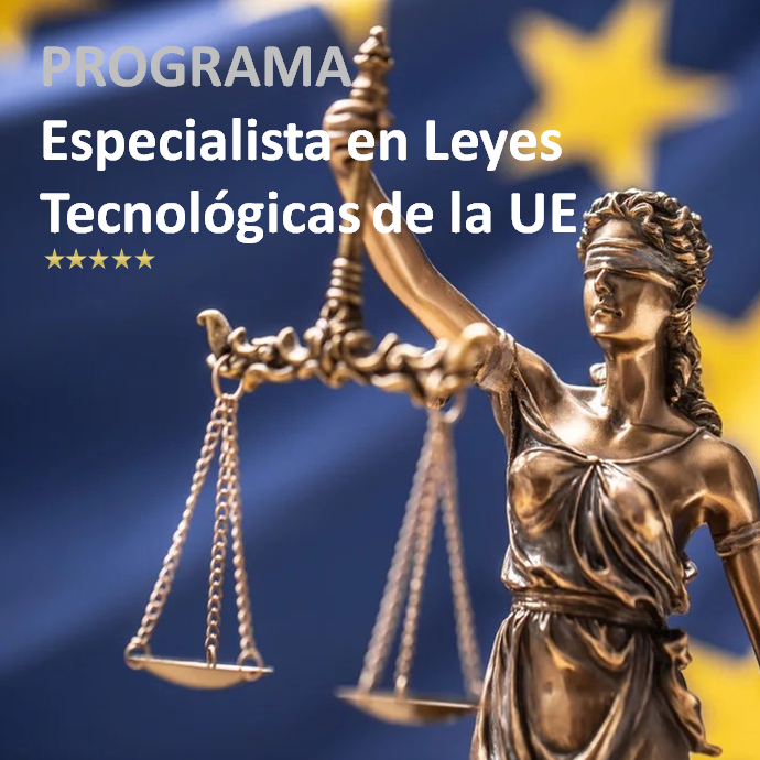 LEX-000 - Programa Especialista en Leyes Tecnológicas de la UE